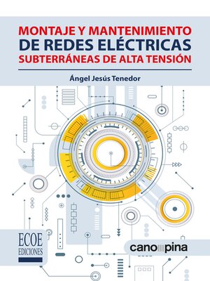 cover image of Montaje y mantenimiento de redes eléctricas subterráneas de alta tensión.